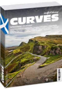 CURVES Schottland / Scotland (Curves Bd.8) （2. Auflage 2018. 2018. 258 S. 215 Abb., Zweisprachig Deutsch / Englisc）