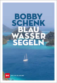 Blauwassersegeln （10. Auflage 2022. 2019. 368 S. 341 Abb. 245 mm）