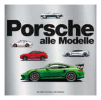 Porsche - Alle Modelle （2. Auflage 2021. 2021. 432 S. 434 Abb. 237 mm）
