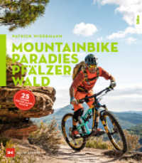 Mountainbike-Paradies Pfälzerwald : 25 Touren für die ganze Familie （1. Auflage 2022. 2022. 160 S. 220 Abb., inkl. GPS-Daten. 265 mm）