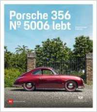 Porsche 356 : Nr. 5006 lebt - Edition Museum Prototyp （1. Auflage 2024. 2024. 192 S. 200 Abb. 265 mm）