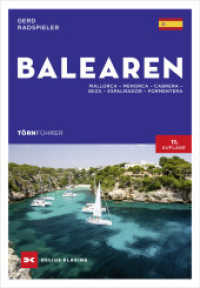 Törnführer Balearen : Mallorca - Menorca - Cabrera - Ibiza - Espalmador - Formentera （11., vollständig überarbeitete Auflage 2025. 2025. 208 S. 68）