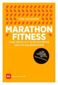 Marathon-Fitness : Ohne Druck auf 42,195 Kilometer - und zum Halbmarathon （1. Auflage 2023. 2023. 160 S. 26 Abb. 240 mm）