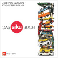 Das Siku-Buch : Kinderzimmerhelden （1. Auflage 2023. 2023. 224 S. 250 Abb. 238 mm）