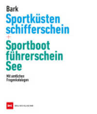 Sportküstenschifferschein & Sportbootführerschein See : Mit amtlichen Fragenkatalogen （22. Auflage 2025. 2023. 368 S. 500 Abb. 236 mm）