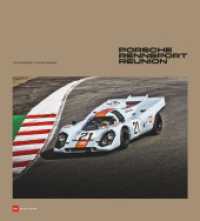 Porsche Rennsport Reunion （1. Auflage 2024. 2024. 288 S. 297 mm）