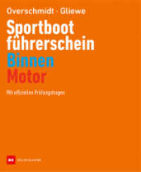 Sportbootführerschein Binnen - Motor : Mit offiziellen Prüfungsfragen （24., überarbeitete und aktualisierte Auflage 2025. 2025. 136 S. 2）