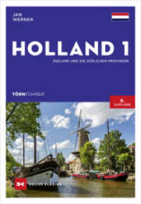 Törnführer Holland 1 : Zeeland und die südlichen Provinzen （6., überarbeitete Auflage 2025. 2025. 224 S. 119 Abb., ca. 81 Kar）