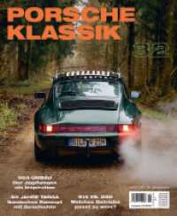 Porsche Klassik 01/2025 Nr. 32 （1. Auflage 2025. 2025. 132 S. 280 mm）