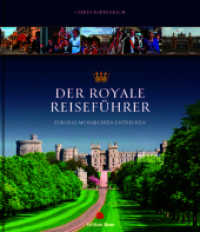 Der royale Reiseführer : Europas Monarchien entdecken （1. Auflage 2025. 2025. 270 S. 265 mm）