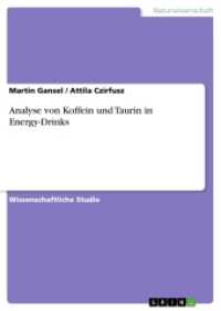 Analyse von Koffein und Taurin in Energy-Drinks （2015. 24 S. 210 mm）