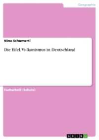 Die Eifel. Vulkanismus in Deutschland （2016. 32 S. 2 Farbabb. 210 mm）