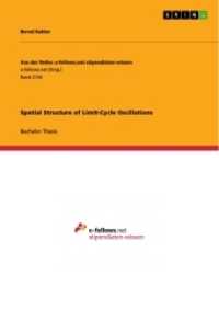 Spatial Structure of Limit-Cycle Oscillations (Aus der Reihe: e-fellows.net stipendiaten-wissen Band 2154) （2016. 136 S. 11 Farbabb. 210 mm）