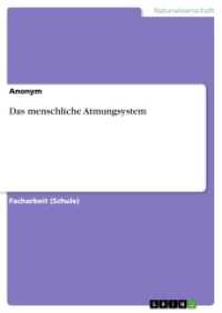 Das menschliche Atmungsystem （2016. 36 S. 210 mm）