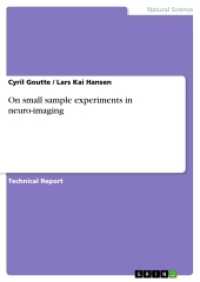 On small sample experiments in neuro-imaging （2017. 28 S. 210 mm）