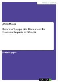 Review of Lumpy Skin Disease and Its Economic Impacts in Ethiopia （2017. 36 S. 2 Farbabb. 210 mm）