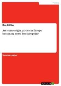 Are centre-right parties in Europe becoming more Pro-European? （2017. 28 S. 210 mm）