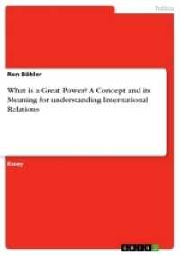 What is a Great Power? A Concept and its Meaning for understanding International Relations （2017. 16 S. 210 mm）