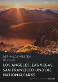 Der wilde Westen der USA.Los Angeles, Las Vegas, San Francisco und dieNationalparks （2017. 180 S. 210 mm）