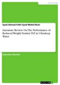 Literature Review On The Performance of Reduced Weight Tendon TLP in Ultradeep Water （2017. 28 S. 210 mm）