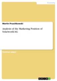 Analysis of the Marketing Position of Solarworld AG （2018. 36 S. 3 Farbabb. 210 mm）