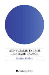 Sanftes Sterben : Was der Tod für das Leben bedeutet (rororo Taschenbücher 10195) （2. Aufl. 2017. 362 S. 190 mm）