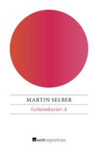 Geheimkurier A (rororo Taschenbücher) （3. Aufl. 2017. 124 S. 190 mm）