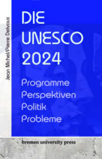 Die UNESCO 2024: Programme, Perspektiven, Politik, Probleme