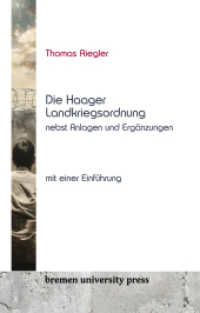 Die Haager Landkriegsordnung nebst Anlagen und Ergänzungen, mit einer Einführung