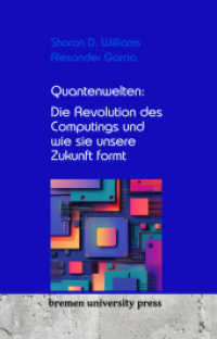 Quantenwelten: Die Revolution des Computings und wie sie unsere Zukunft formt （2024. 144 S. 21.6 cm）