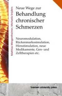 Neue Wege zur Behandlung chronischer Schmerzen: Neuromodulation, Rückenmarkssimulation, Hirnstimulation, neue Medikamente, Gen- und Zelltherapien