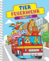 Tier-Feuerwehr-Malbuch ab 4 Jahren (Malb&uuml;cher f&uuml;r Kinder) （2024. 106 S. 29.7 cm）