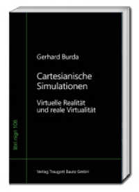 Cartesianische Simulationen : Virtuelle Realität und reale Virtualität (libri nigri 106) （2024. 74 S. 22.5 cm）