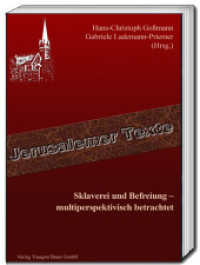 Sklaverei und Befreiung - : multiperspektivisch betrachtet (Jerusalemer Texte 25) （2024. 72 S. 22.5 cm）