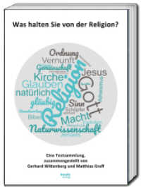 Was halten Sie von der Religion? : Eine Textsammlung, zusammengestellt von Gerhard Wittenberg und Matthias Graff （2025. 219 S. 22.5 cm）