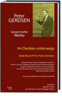 Im Denken unterwegs : Gedenkschrift f&uuml;r Peter Gerdsen (Peter Gerdsen - Gesammelte Werke)