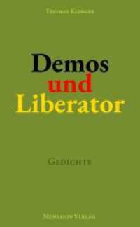 Demos und Liberator: Gedichte. Über Demokratie und ihre Potenzialität