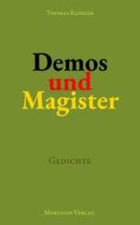 Demos und Magister: Gedichte. Über Demokratie und ihre Lehren
