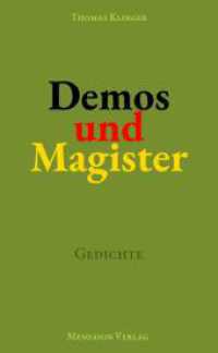 Demos und Magister: Gedichte. Über Demokratie und ihre Lehren