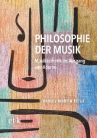 Philosophie der Musik : Musikästhetik im Ausgang von Adorno （2024. 216 S. 210 mm）