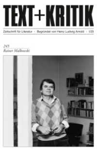 Rainer Malkowski (TEXT+KRITIK 245) （2025. 108 S. 230 mm）