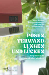 Posen, Verwandlungen und Lücken : Perspektiven auf biografisches Schreiben （2025. 237 S. 230 mm）