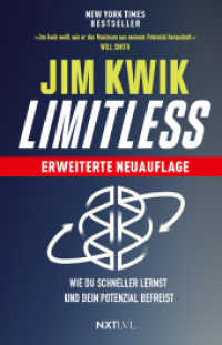 Limitless : Wie du schneller lernst und dein Potenzial befreist. Erweiterte Neuauflage