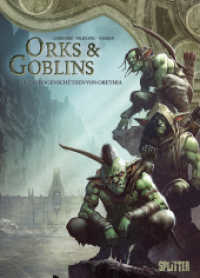 Orks & Goblins. Band 29 : Die Bogenschützen von Orethia (Orks und Goblins 29) （1. Auflage. 2025. 56 S. komplett farbiges Comicalbum. 323 mm）