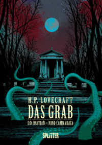 H. P. Lovecraft: Das Grab (H. P. Lovecraft (Graphic Novels)) （1. Auflage. 2025. 72 S. Komplett farbiges Comicalbum. 280 mm）