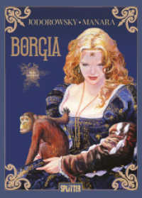 Borgia. Band 2 : Macht und Inzest (Borgia 2) （1. Auflage. 2025. 64 S. komplett farbiges Comicalbum. 323 mm）