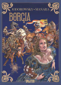 Borgia. Band 4 : Alles ist eitel (Borgia 4) （1. Auflage. 2025. 64 S. komplett farbiges Comicalbum. 323 mm）