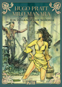 Ein indianischer Sommer （1. Auflage. 2025. 160 S. komplett farbiges Comicalbum. 323 mm）