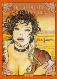 El Gaucho （1. Auflage. 2025. 160 S. komplett farbiges Comicalbum. 323 mm）