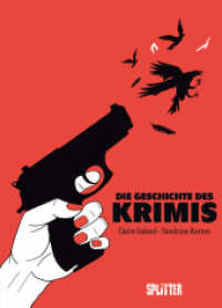 Die Geschichte des Krimis (Graphic Novel) （1. Auflage. 2026. 216 S. farbige Graphic Novel. 280 mm）